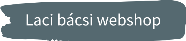 Laci bácsi webshop